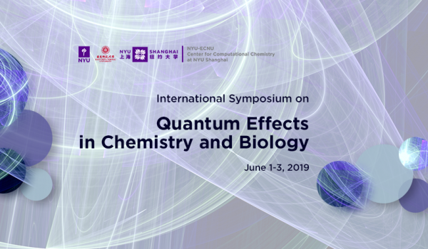 2019 International Symposium on Quantum Effects in Chemistry and Biology