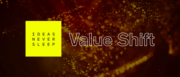 Ideas Never Sleep // Value Shift - The Internet of Things